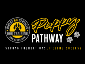 Direct K9 Services Puppy Pathway